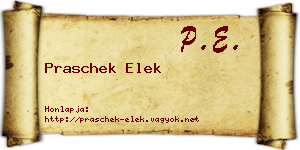 Praschek Elek névjegykártya